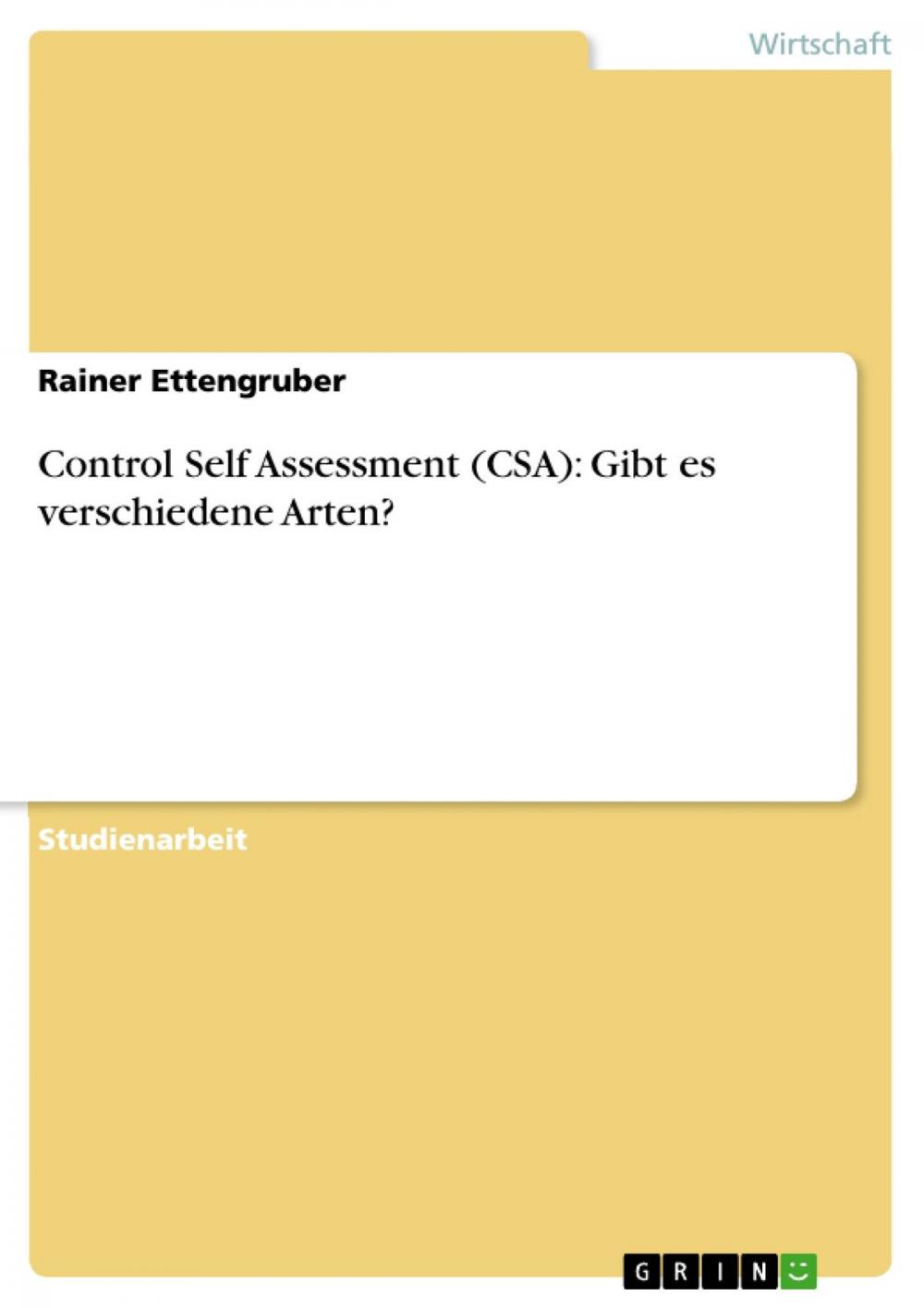 Big bigCover of Control Self Assessment (CSA): Gibt es verschiedene Arten?