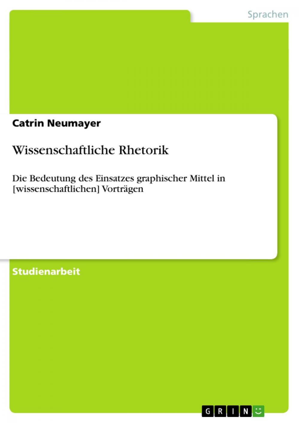 Big bigCover of Wissenschaftliche Rhetorik