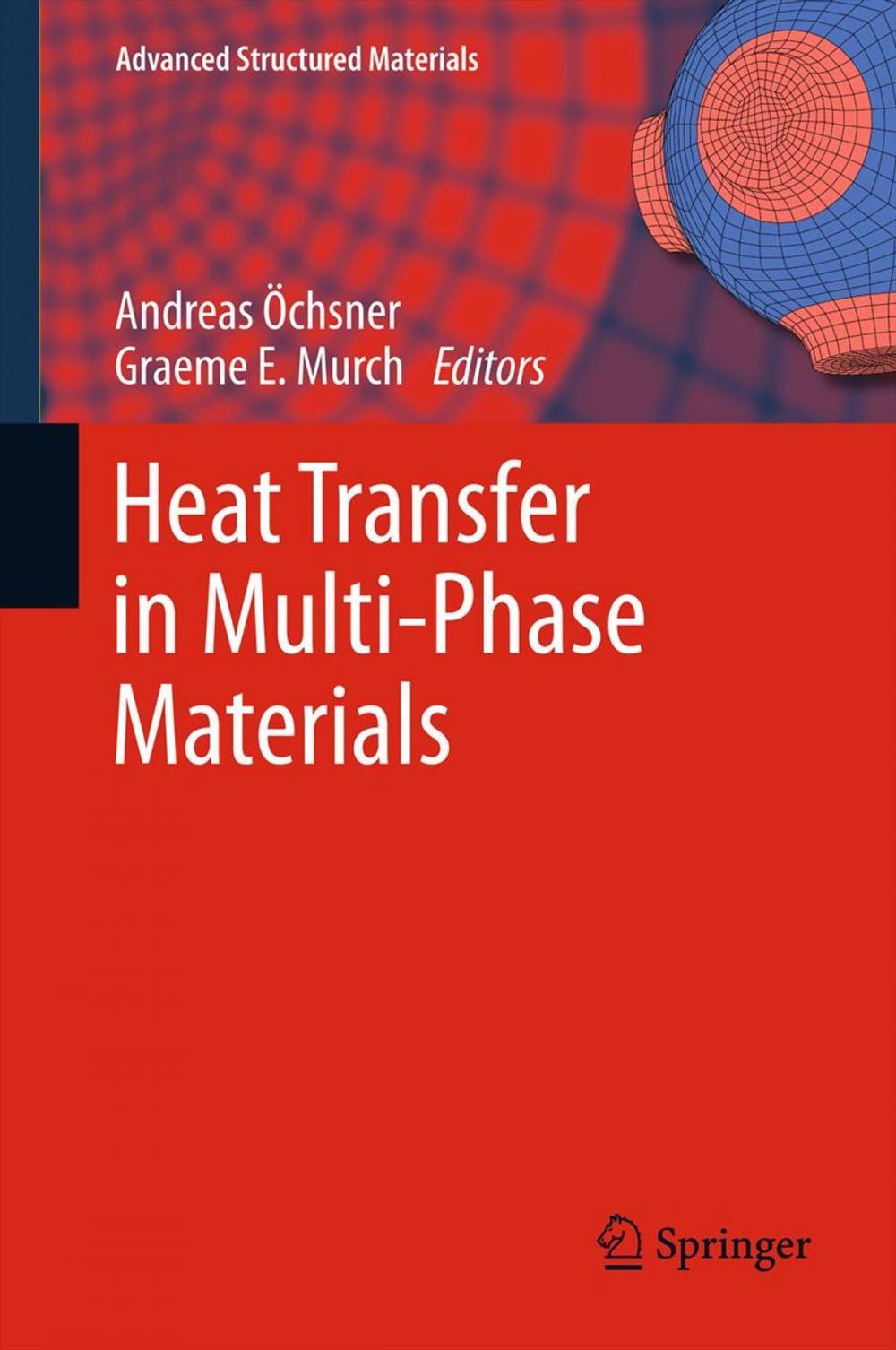 Big bigCover of Heat Transfer in Multi-Phase Materials