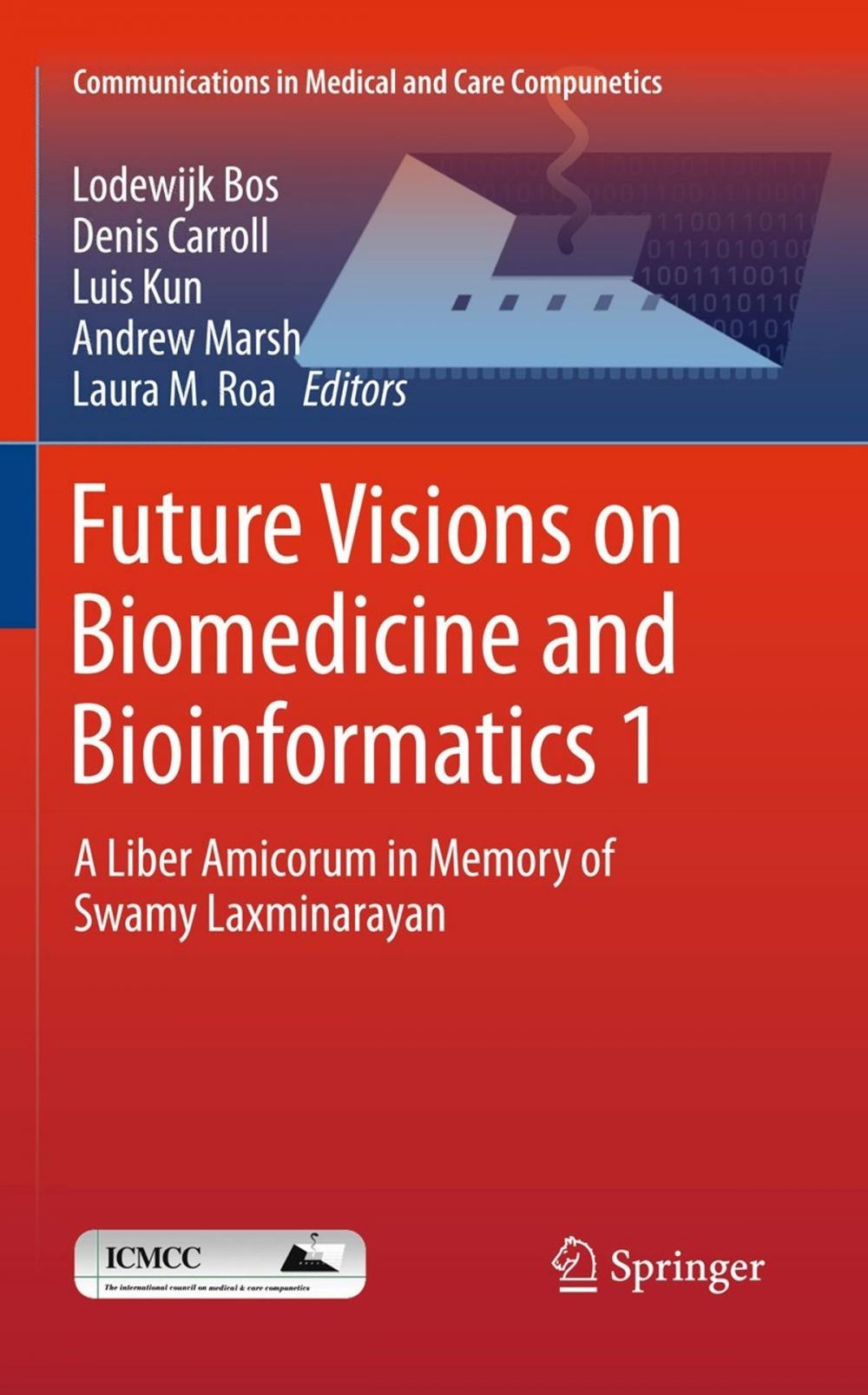 Big bigCover of Future Visions on Biomedicine and Bioinformatics 1