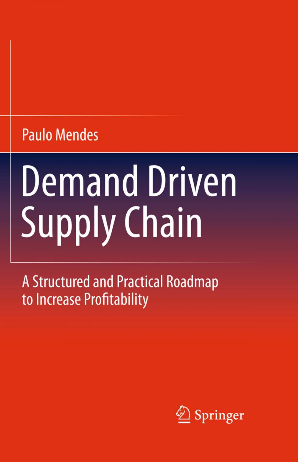 Big bigCover of Demand Driven Supply Chain