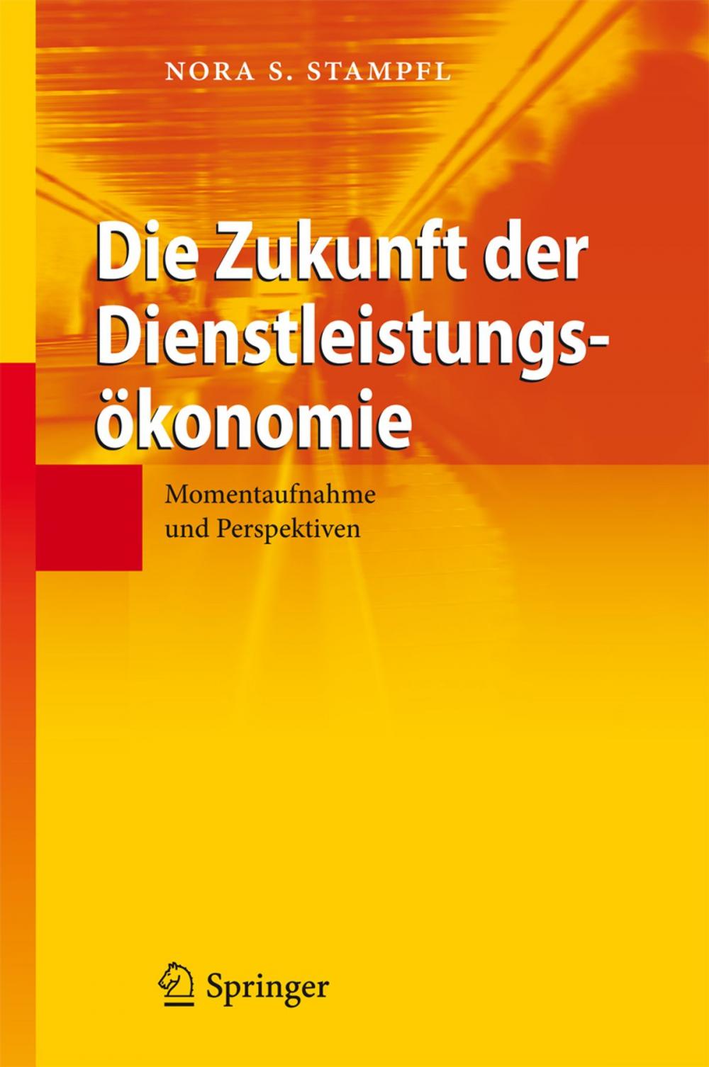 Big bigCover of Die Zukunft der Dienstleistungsökonomie