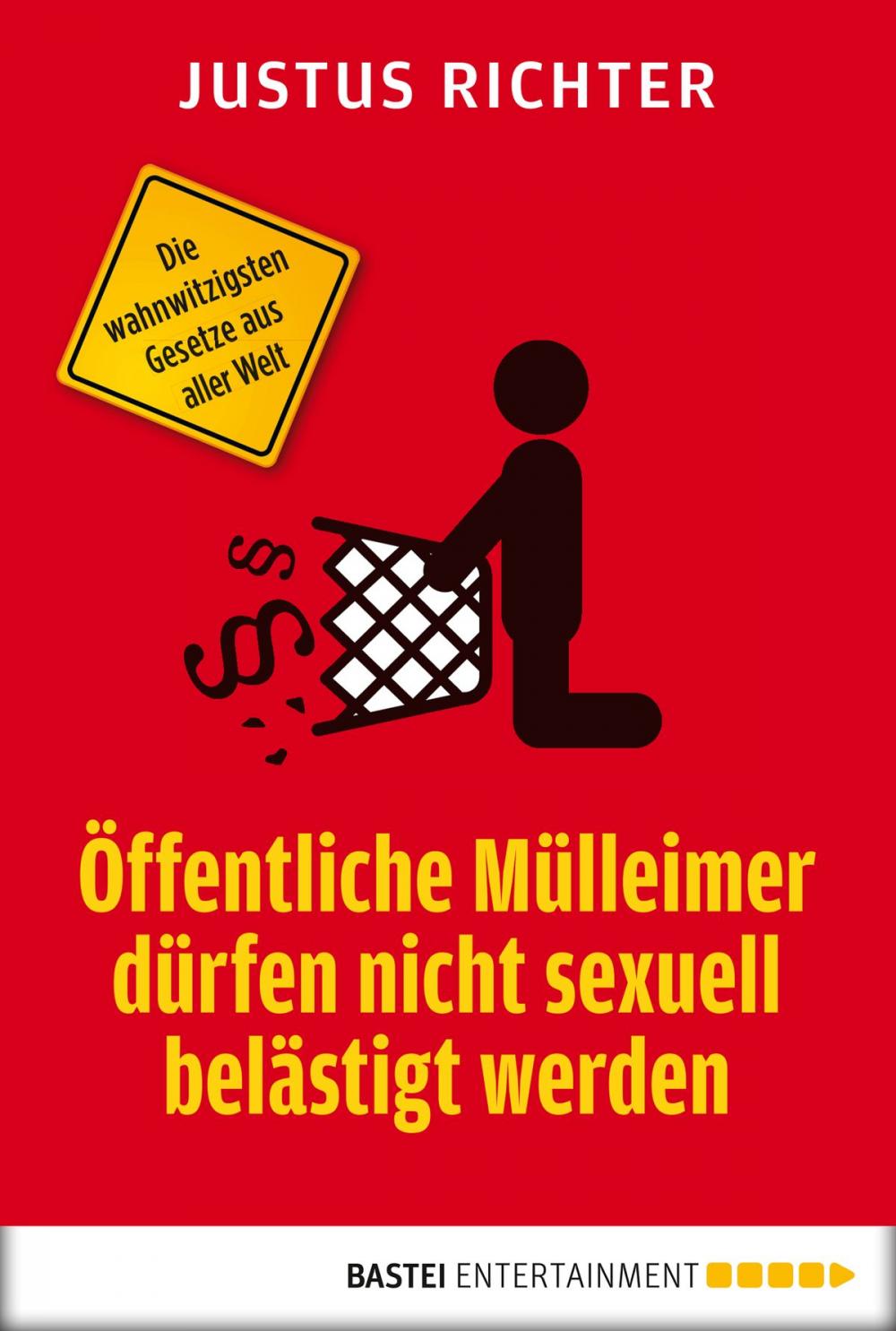 Big bigCover of Öffentliche Mülleimer dürfen nicht sexuell belästigt werden