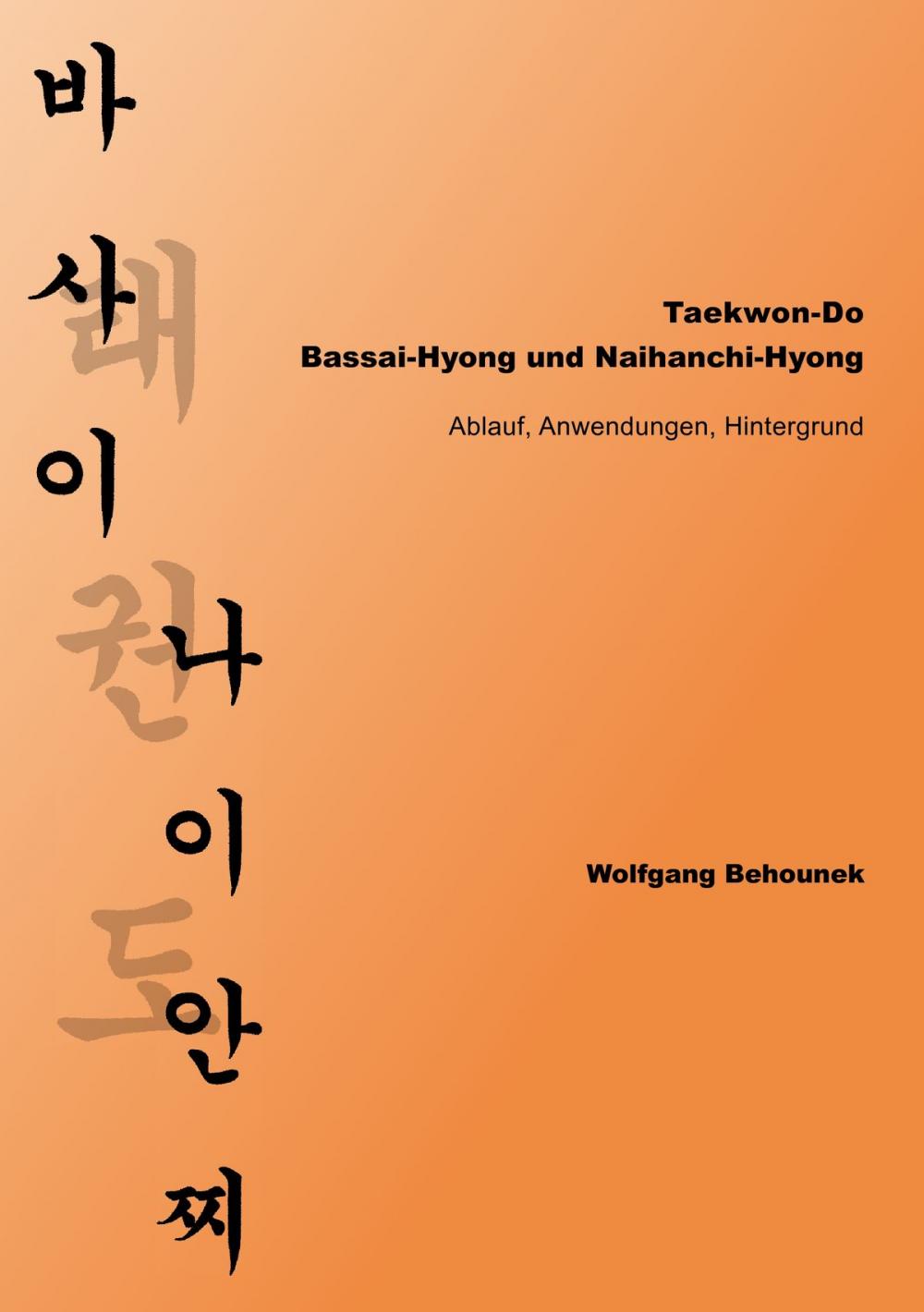 Big bigCover of Taekwon-Do – Bassai-Hyong und Naihanchi-Hyong