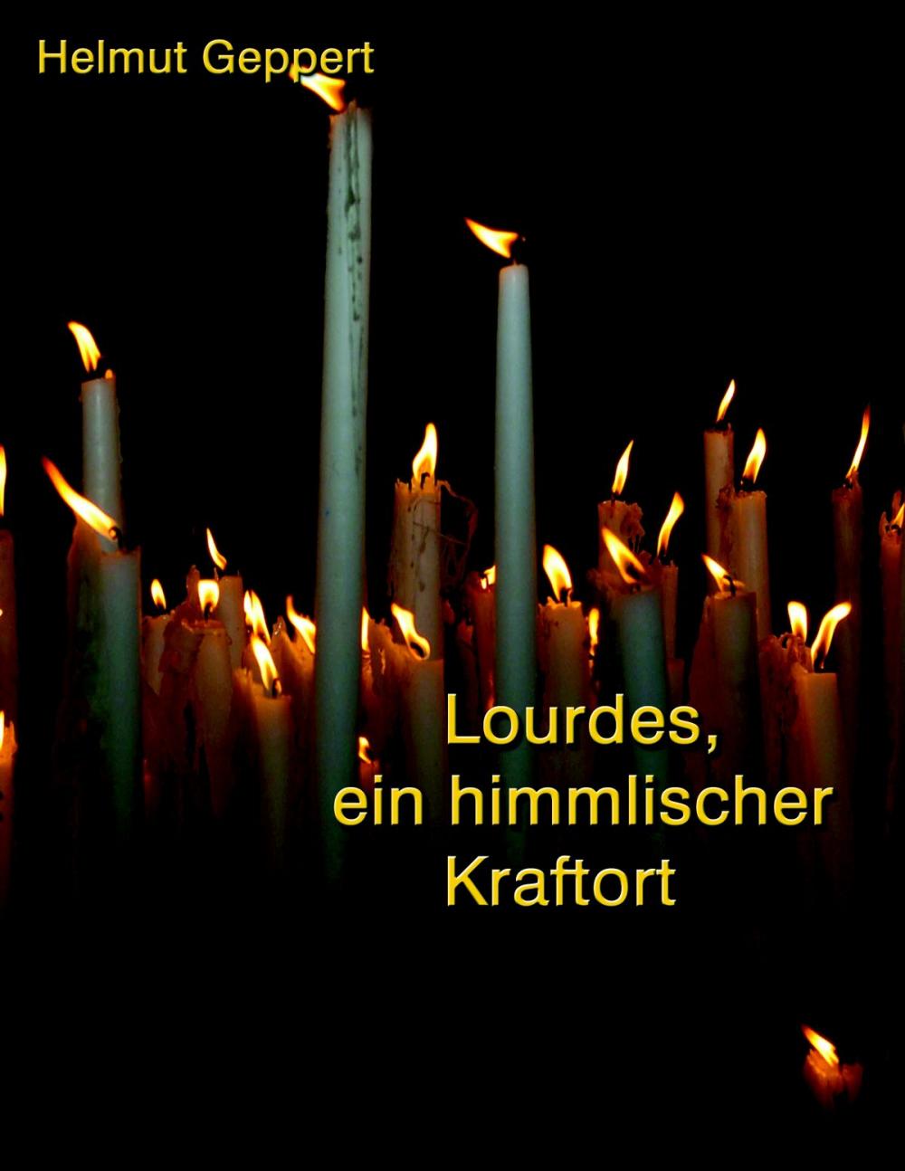 Big bigCover of Lourdes, ein himmlischer Kraftort