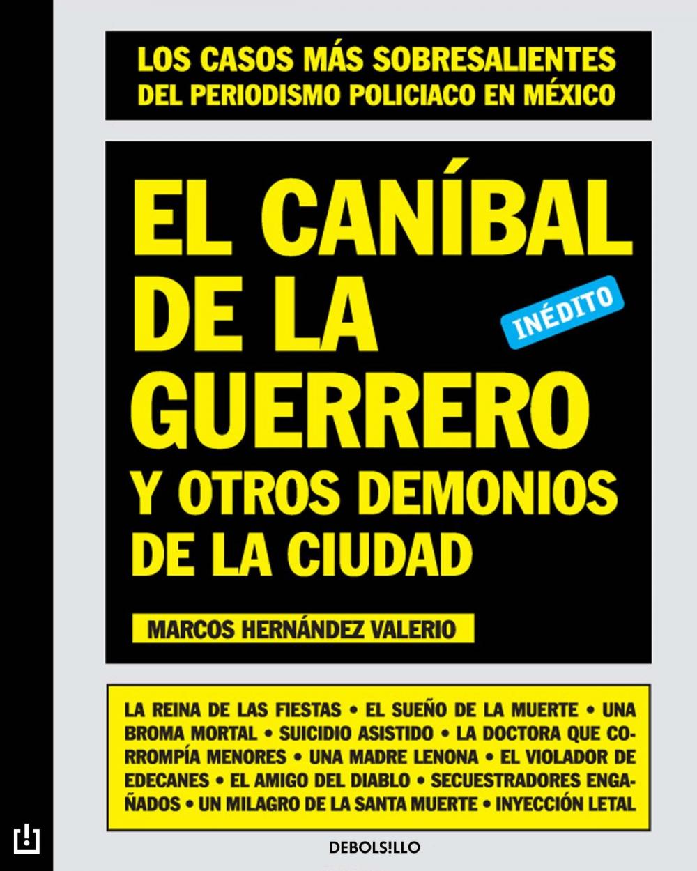 Big bigCover of El caníbal de la guerrero y otros demonios de la ciudad