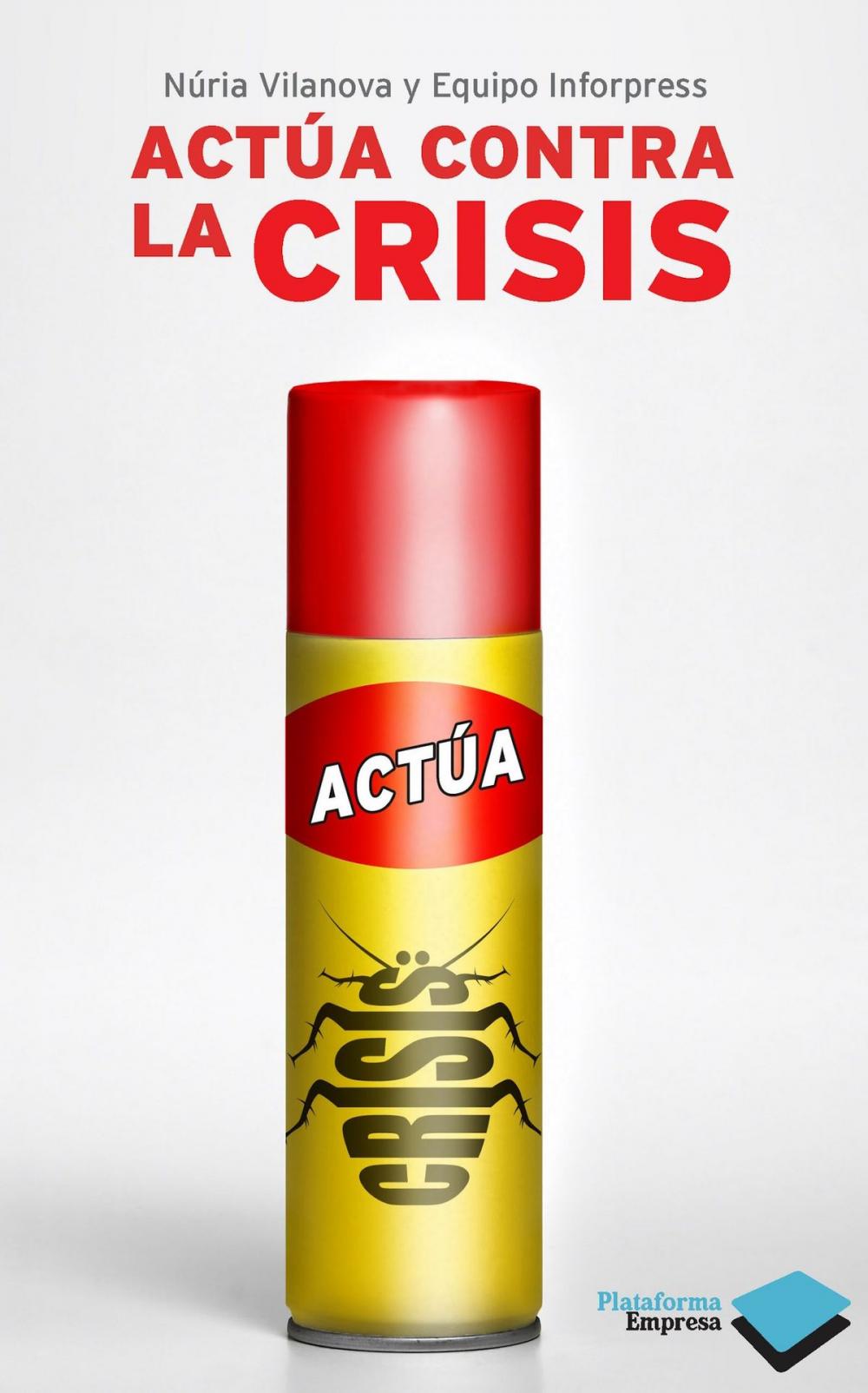 Big bigCover of Actúa contra la crisis