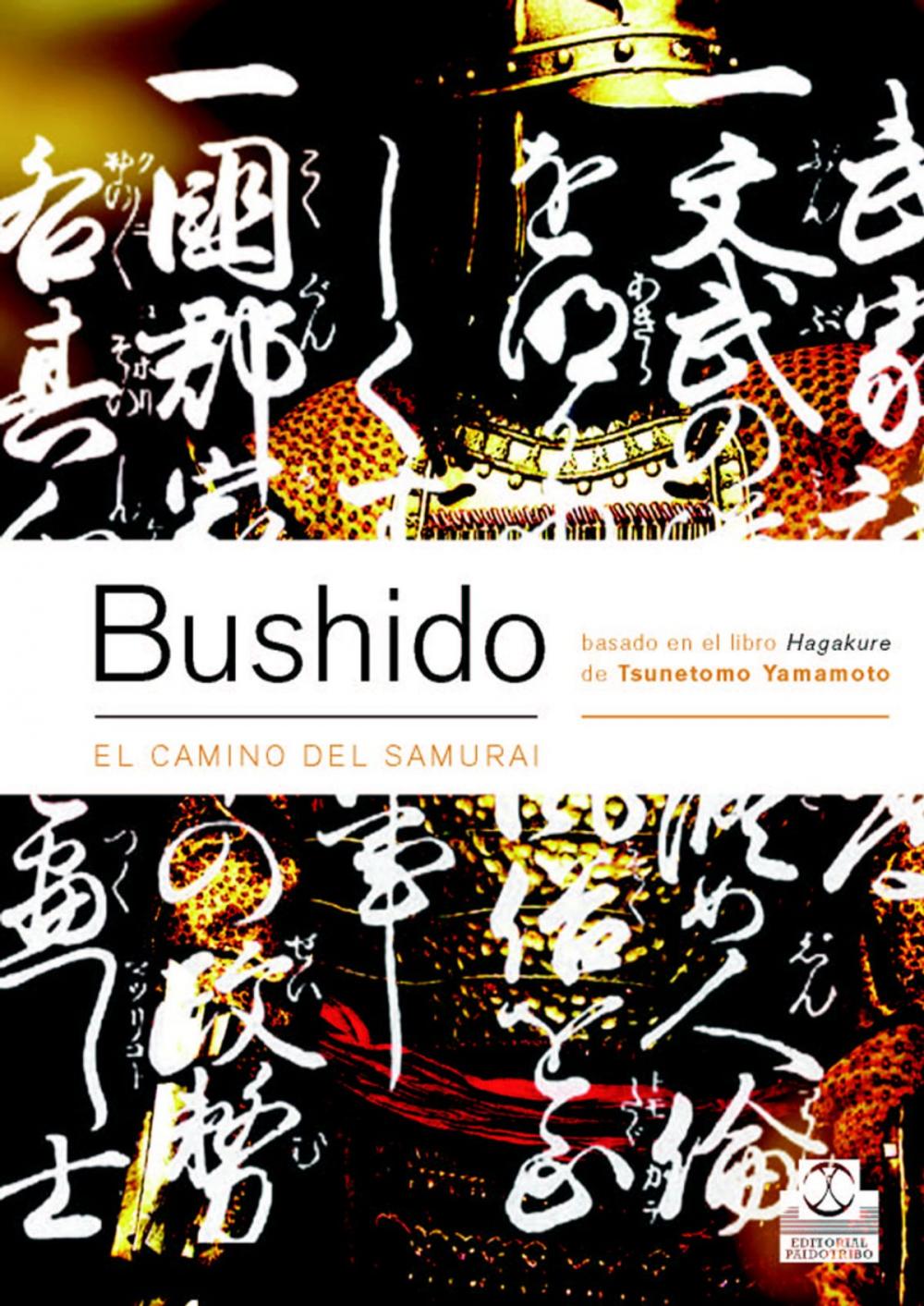 Big bigCover of Bushido. El camino del samurai (Bicolor)