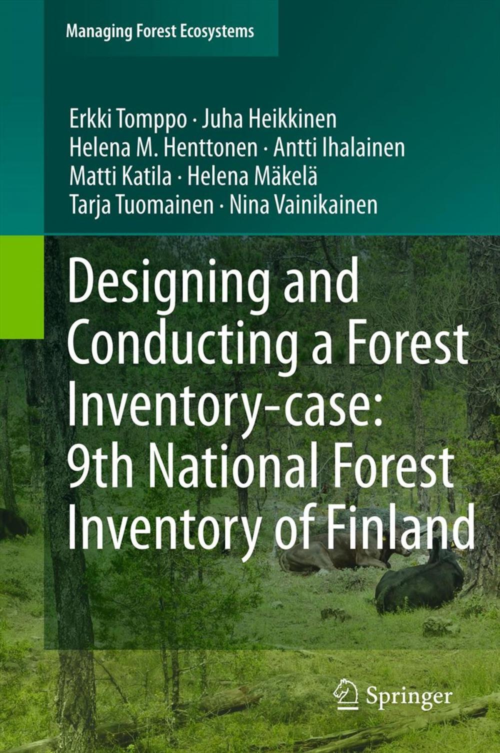 Big bigCover of Designing and Conducting a Forest Inventory - case: 9th National Forest Inventory of Finland