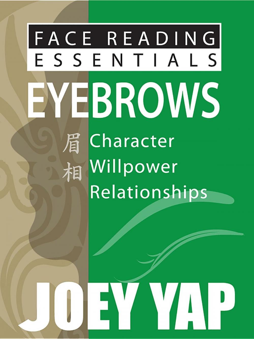 Big bigCover of Face Reading Essentials - Eyebrows