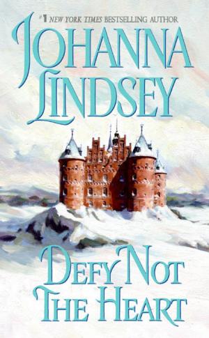 Cover of the book Defy Not the Heart by Joanna Shupe