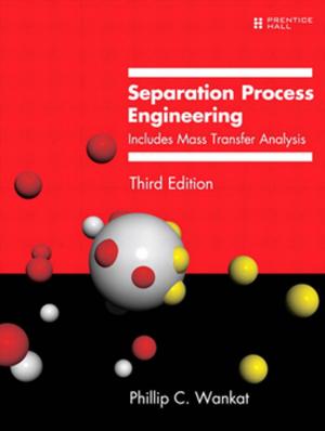 Cover of the book Separation Process Engineering by Duncan Mathison, Martha I. Finney