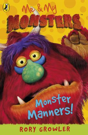 Cover of the book Me & My Monsters: Monster Manners by EK Gonzales