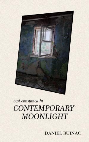 bigCover of the book Best Consumed in Contemporary Moonlight by 