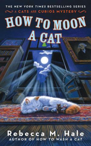 Cover of the book How to Moon a Cat by Tabor Evans