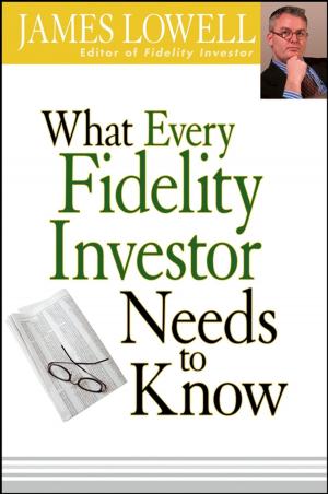 Cover of the book What Every Fidelity Investor Needs to Know by Ben Angel