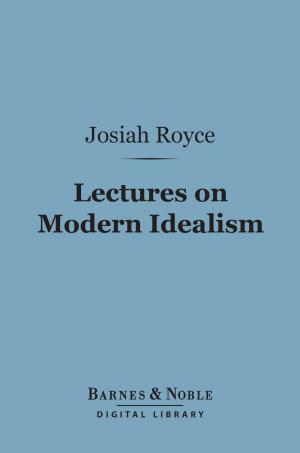 Cover of the book Lectures on Modern Idealism (Barnes & Noble Digital Library) by Gee Jay