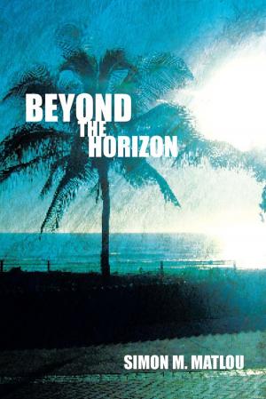 Cover of the book Beyond the Horizon by Justin Baransananikiye