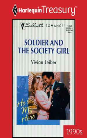 Cover of the book Soldier and the Society Girl by Patricia Frances Rowell