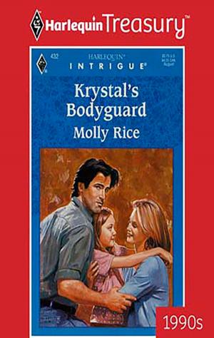 Cover of the book KRYSTAL'S BODYGUARD by Sandra Robbins