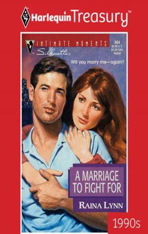 Cover of the book A Marriage To Fight For by Amy Ruttan, Mary Leo