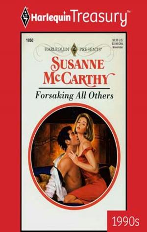 Cover of the book Forsaking All Others by Emma Darcy
