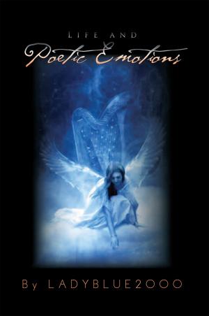Cover of the book Life and Poetic Emotions by Alboricah Rathup