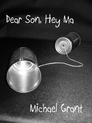 Cover of the book Dear Son, Hey Ma by Gillian Flynn