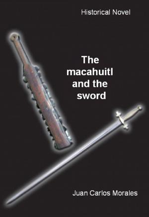 Cover of The Macahuitl and the Sword