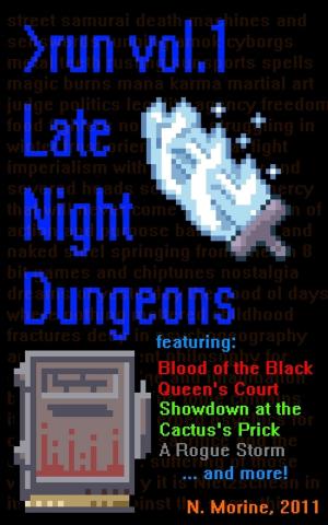 Cover of the book Late Night Dungeons Volume 1: Blood of the Black Queen's Court by Korey Perkins