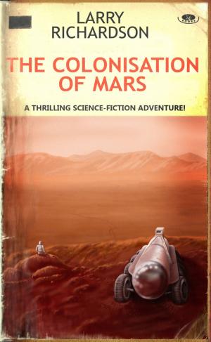 bigCover of the book The Colonisation of Mars by 