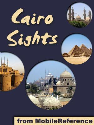 Cover of the book Cairo Sights (Mobi Sights) by Lucy Maud Montgomery