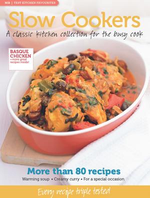 Cover of the book MB Test Kitchen Favourites: Slow Cookers by Velzen Marianne van