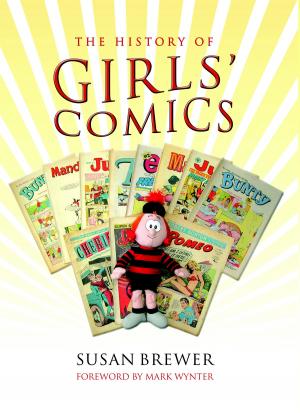 Cover of the book A History of Girls' Comics by Edward G. Tasker