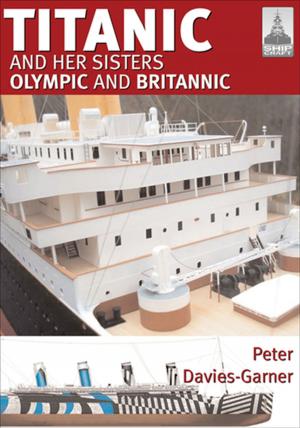 Book cover of Titanic and Her Sisters Olympic and Britannic