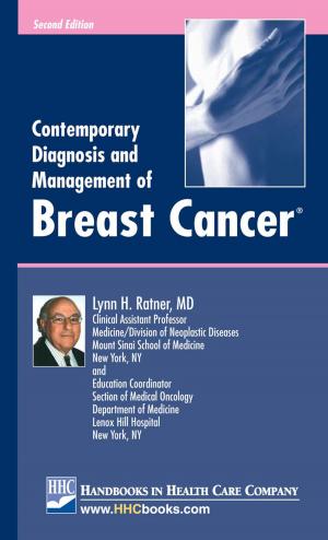 Cover of the book Contemporary Diagnosis and Management of Breast Cancer®, 2nd edition by Patrick E. McBride, MD, MPH, James H. Stein, MD, Gail Underbakke, RD, MS Underbakke, RD, MS