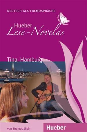Cover of the book Tina, Hamburg by Friederike Wilhelmi