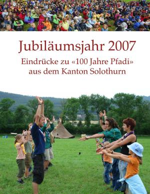 Cover of the book Jubiläumsjahr 2007 by Jens Kegel