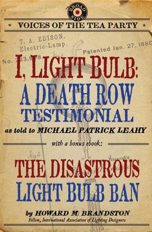 Cover of the book I, Light Bulb with Bonus eBook by Michael Patrick Leahy, Howard M. Brandston, Broadside e-books