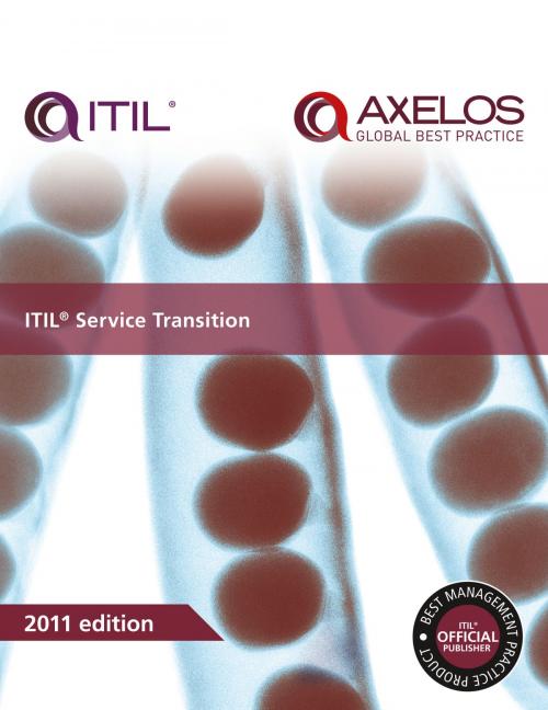 Cover of the book ITIL Service Transition by AXELOS, The Stationery Office Ltd