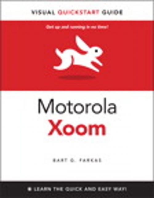 Cover of the book The Motorola Xoom by Bart G. Farkas, Pearson Education