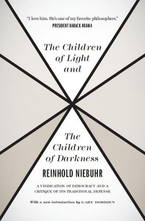 Cover of the book The Children of Light and the Children of Darkness by Reinhold Niebuhr, University of Chicago Press