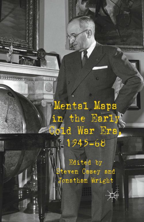 Cover of the book Mental Maps in the Early Cold War Era, 1945-68 by , Palgrave Macmillan UK