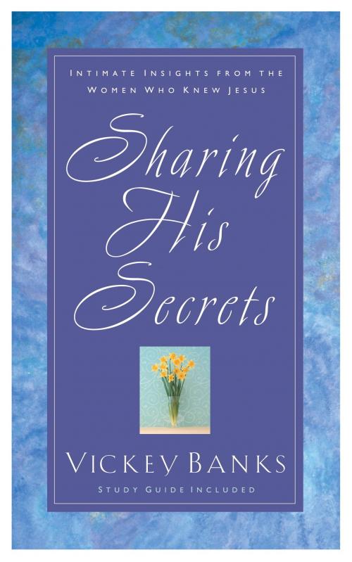 Cover of the book Sharing His Secrets by Vickey Banks, The Crown Publishing Group