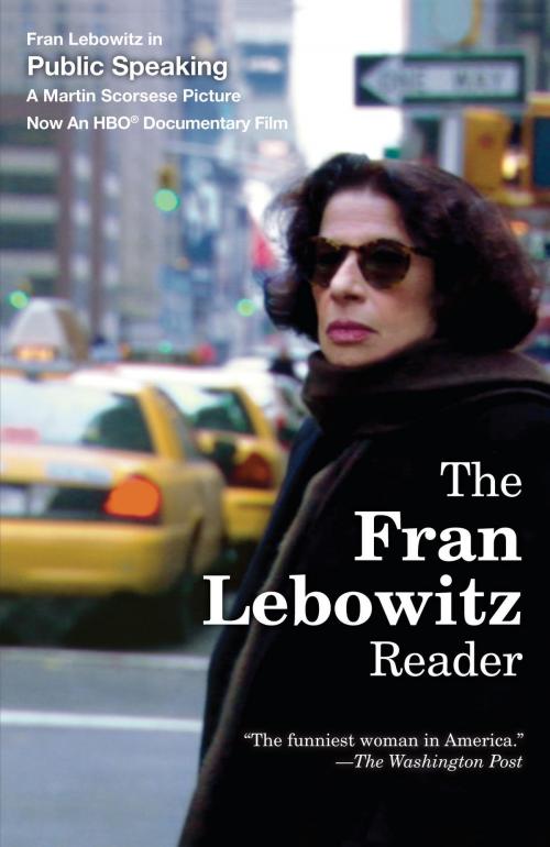 Cover of the book The Fran Lebowitz Reader by Fran Lebowitz, Knopf Doubleday Publishing Group