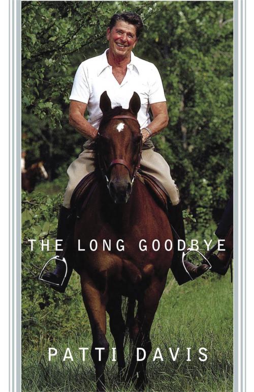 Cover of the book The Long Goodbye by Patti Davis, Knopf Doubleday Publishing Group