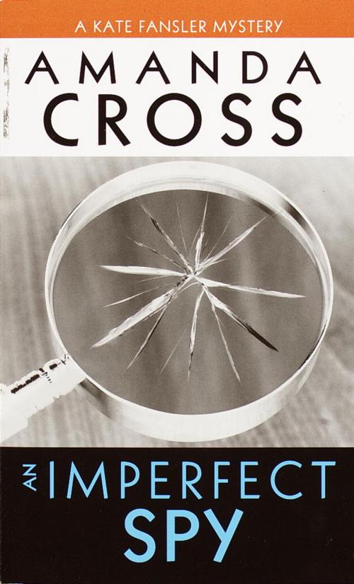 Cover of the book An Imperfect Spy by Amanda Cross, Random House Publishing Group