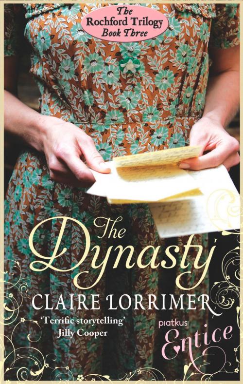 Cover of the book The Dynasty by Claire Lorrimer, Little, Brown Book Group