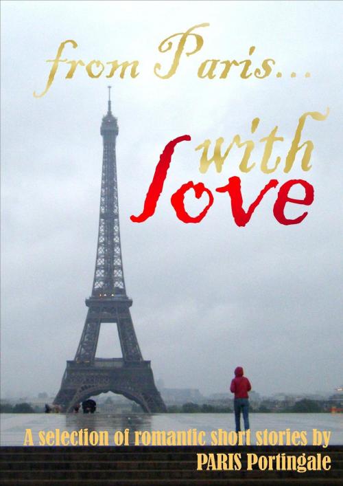 Cover of the book From Paris with Love by Paris Portingale, MoshPit Publishing