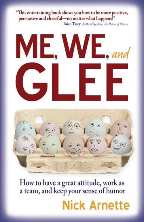 Cover of the book Me, We, and Glee by Nick Arnette, Nick Arnette Enterprises